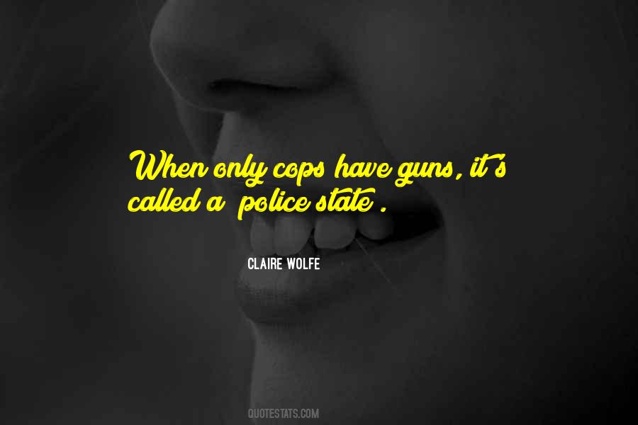 Quotes About Police State #1433356