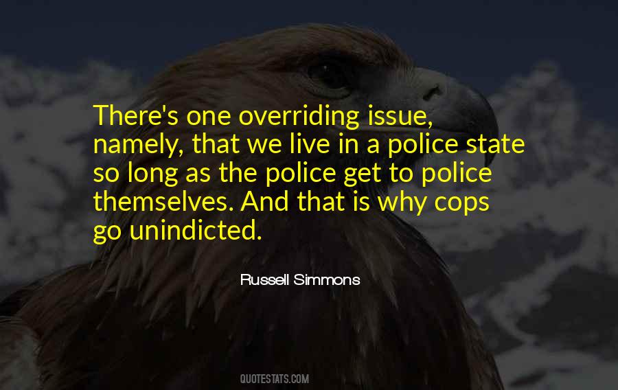 Quotes About Police State #1709928