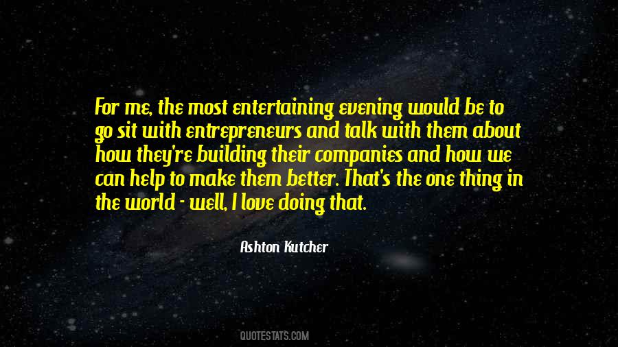 Quotes About Building A Better World #236695