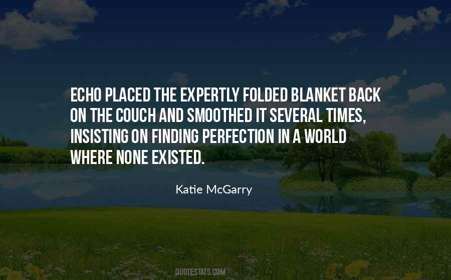 Quotes About Finding Perfection #1090247