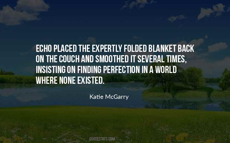 Quotes About Finding Perfection #1090247