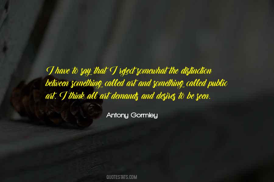 Gormley Quotes #224280