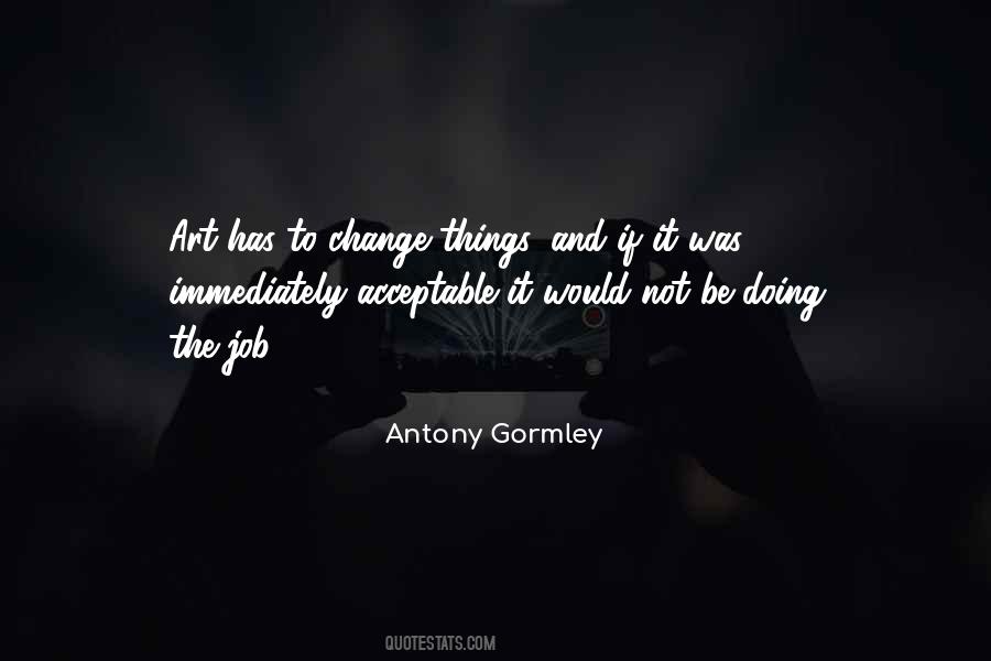 Gormley Quotes #844843