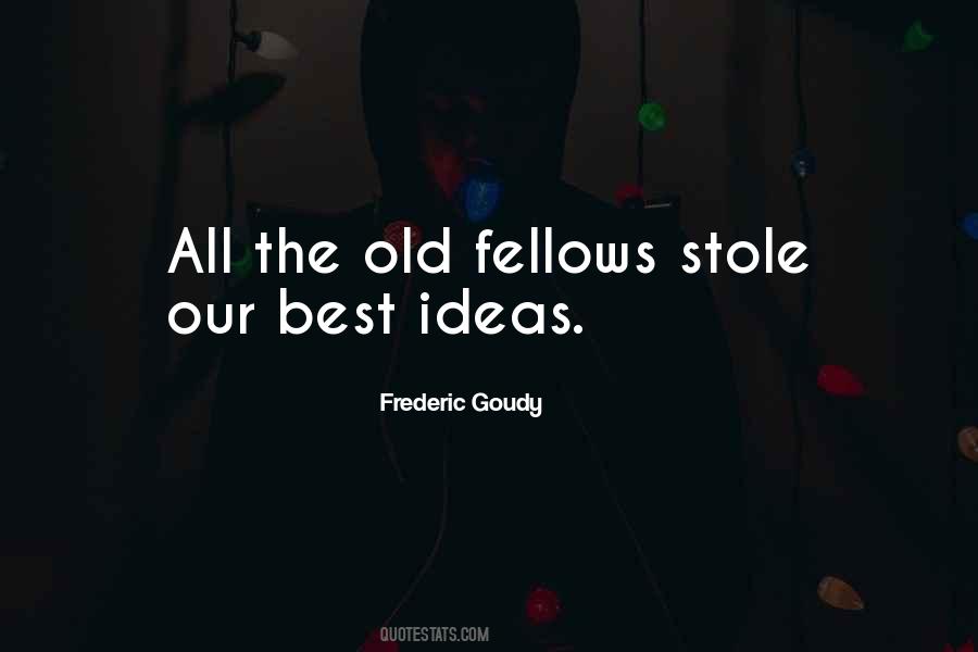 Goudy Quotes #688943