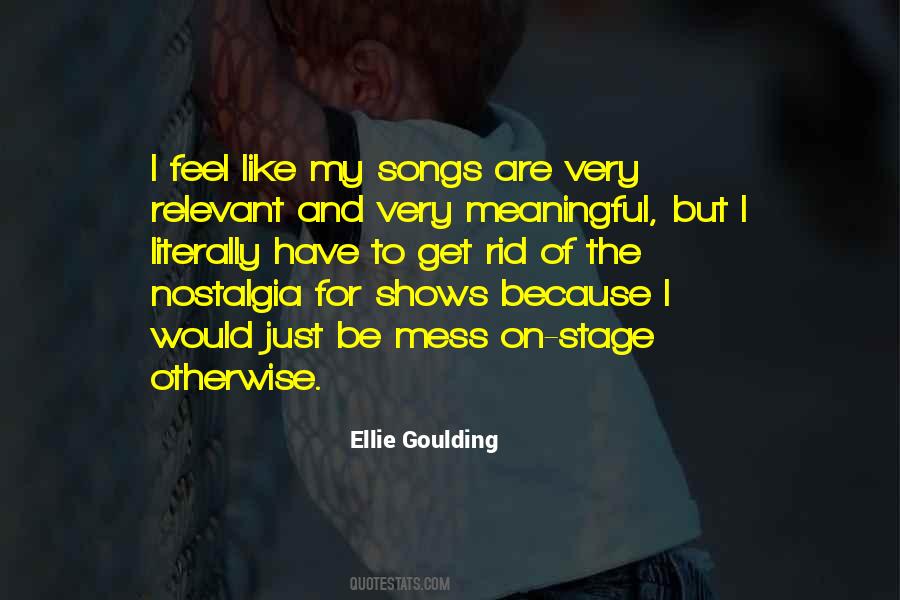 Goulding Quotes #1213990