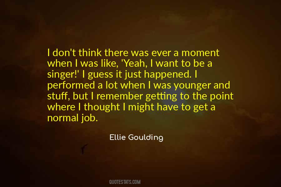 Goulding Quotes #1260046
