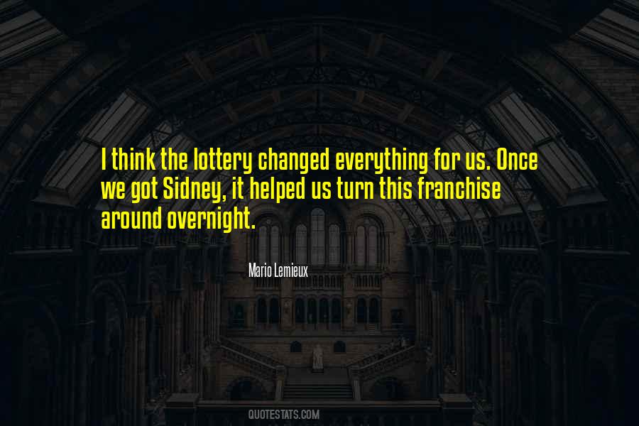 Quotes About Overnight #1039841