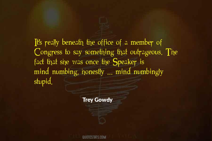 Gowdy Quotes #478216