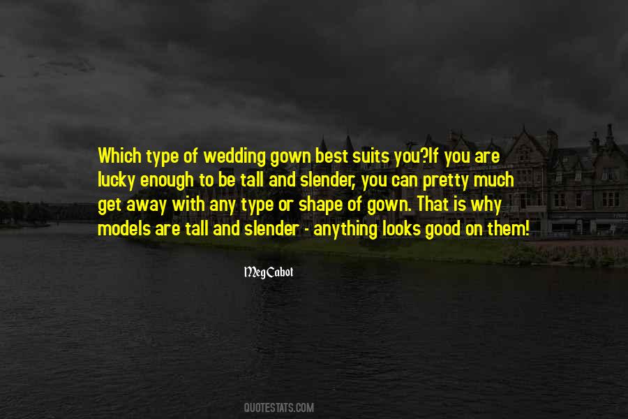 Gown'd Quotes #782888