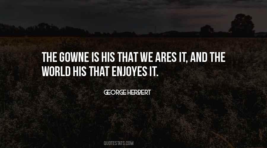 Gowne Quotes #853642