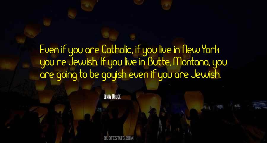 Goyish Quotes #1845414