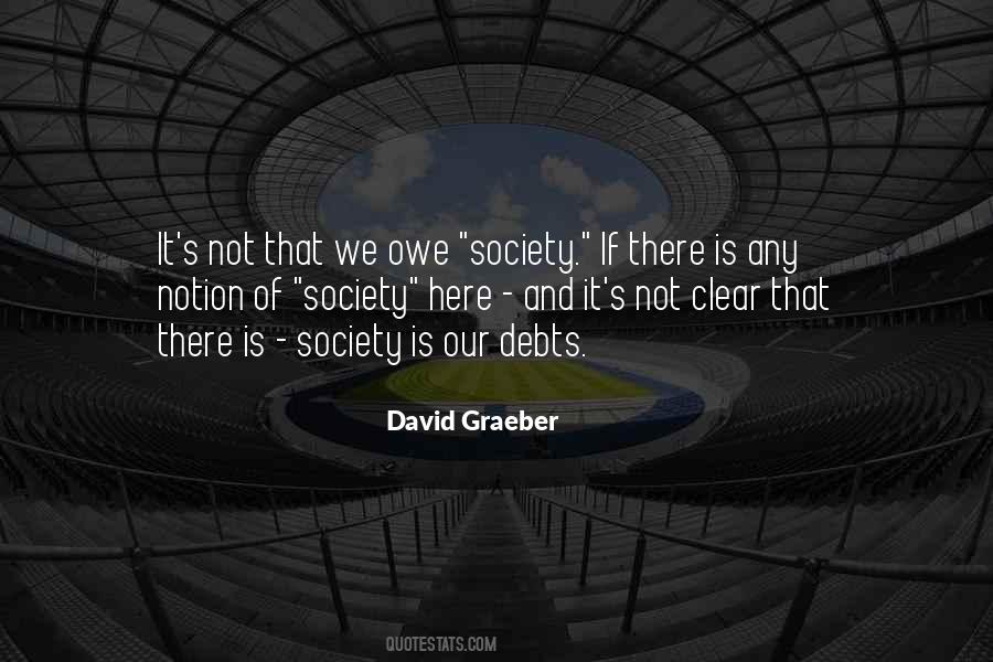 Graeber Quotes #410534