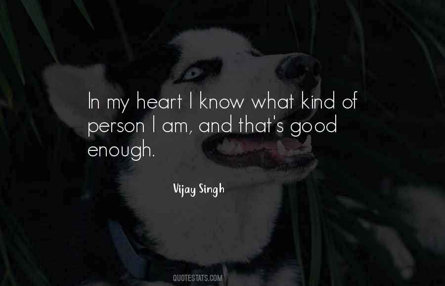 Quotes About Am I Good Enough #867050