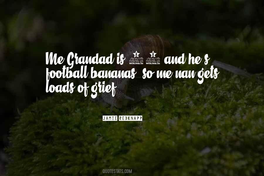 Grandad Quotes #1129528