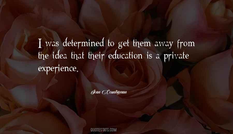 Quotes About Education And Experience #318329
