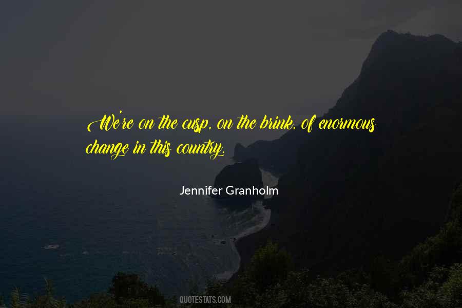 Granholm's Quotes #884777