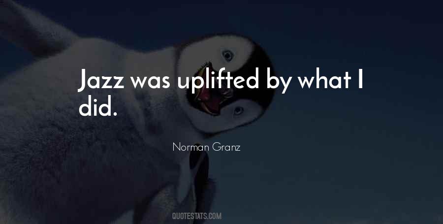 Granz Quotes #1288017