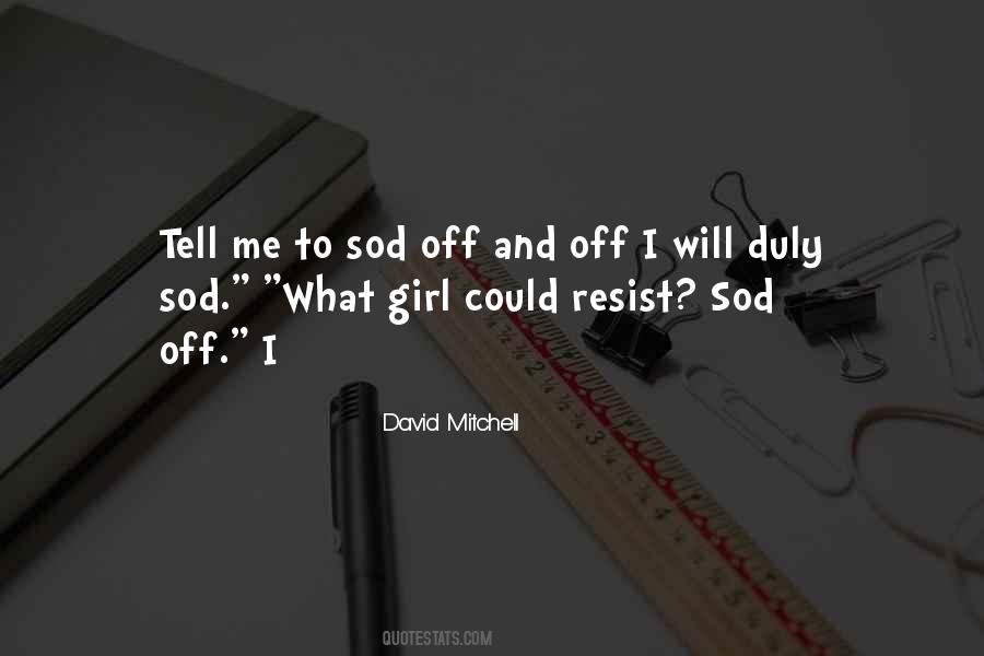 Quotes About Sod #663027