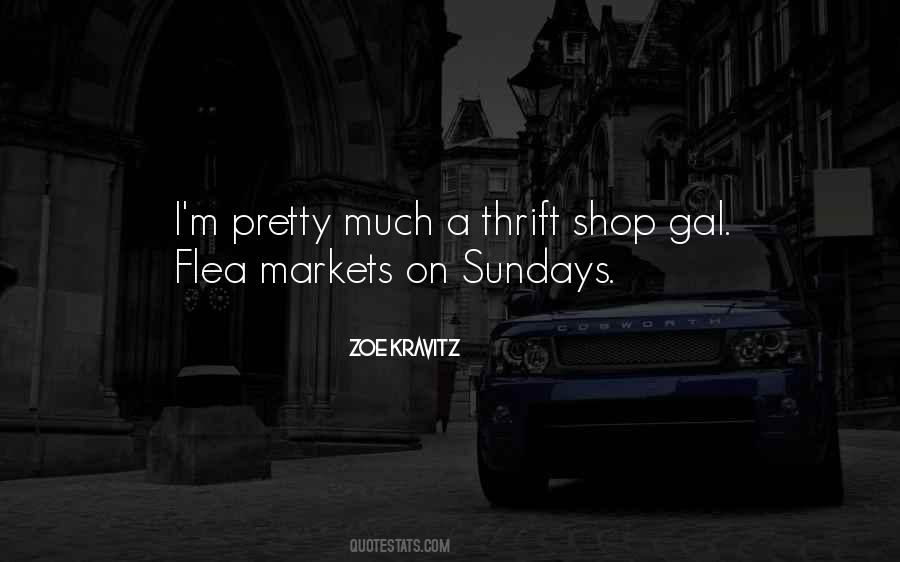 Quotes About Flea Markets #1220301