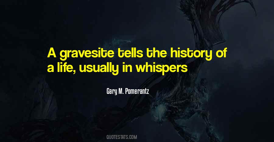 Gravesite Quotes #1477734