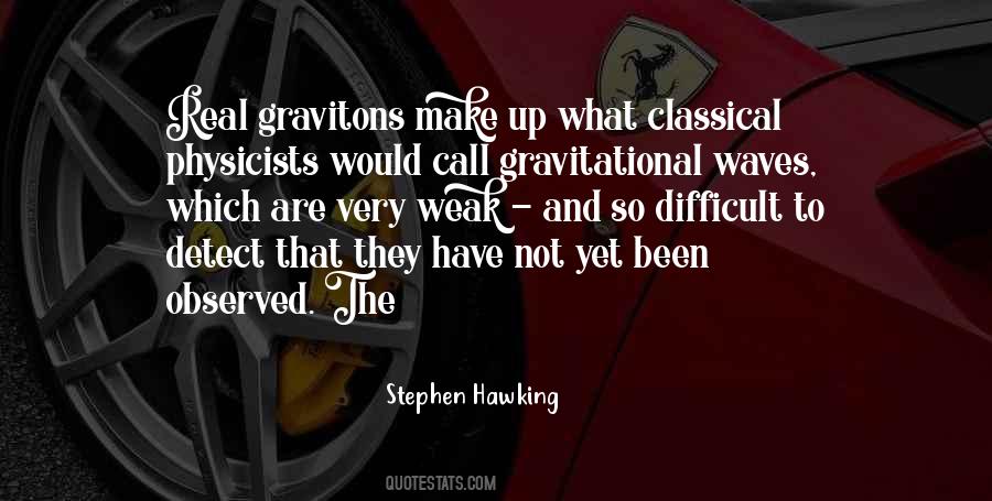 Gravitons Quotes #1795824