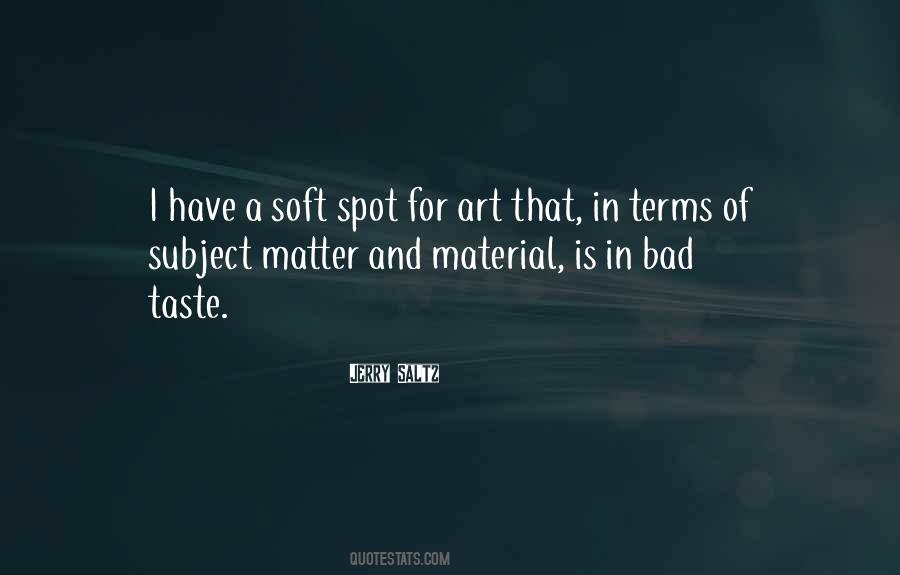 Quotes About Subject Matter #1734250