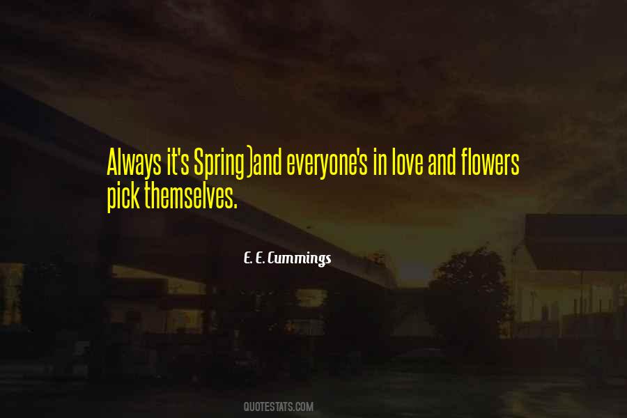 Quotes About Spring Flowers #670280