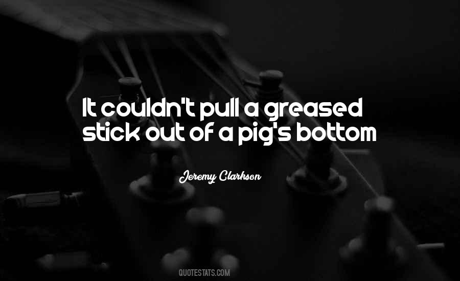 Greased Quotes #1585724