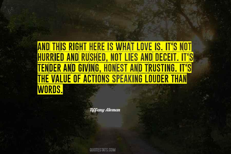 Quotes About Actions Speaking Louder #386381