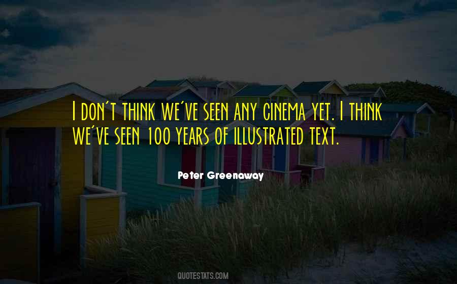 Greenaway Quotes #1271650