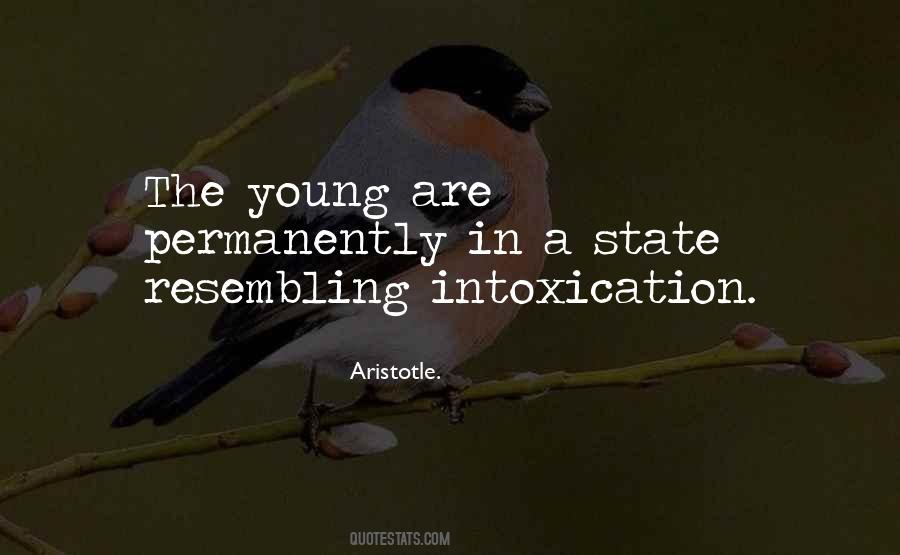 Quotes About Intoxication #144877