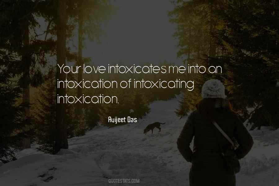 Quotes About Intoxication #662911
