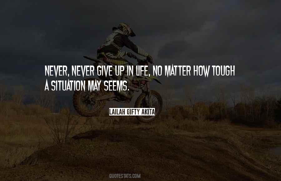 Quotes About How Tough Life Is #143388