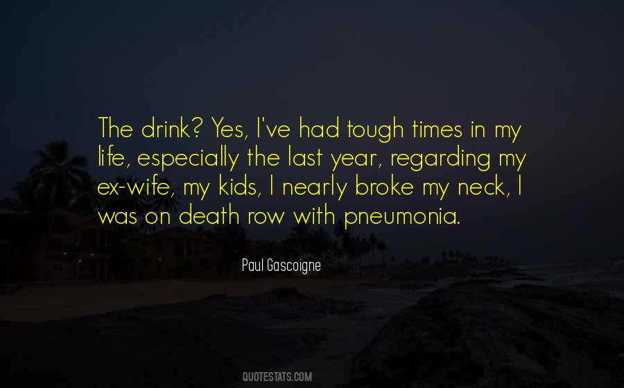 Quotes About How Tough Life Is #244975