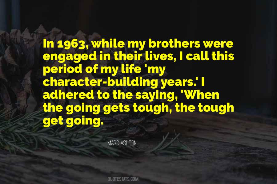 Quotes About How Tough Life Is #6443