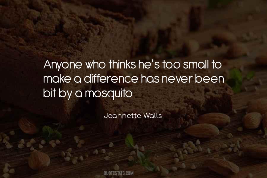 Quotes About Anyone Can Make A Difference #1362489
