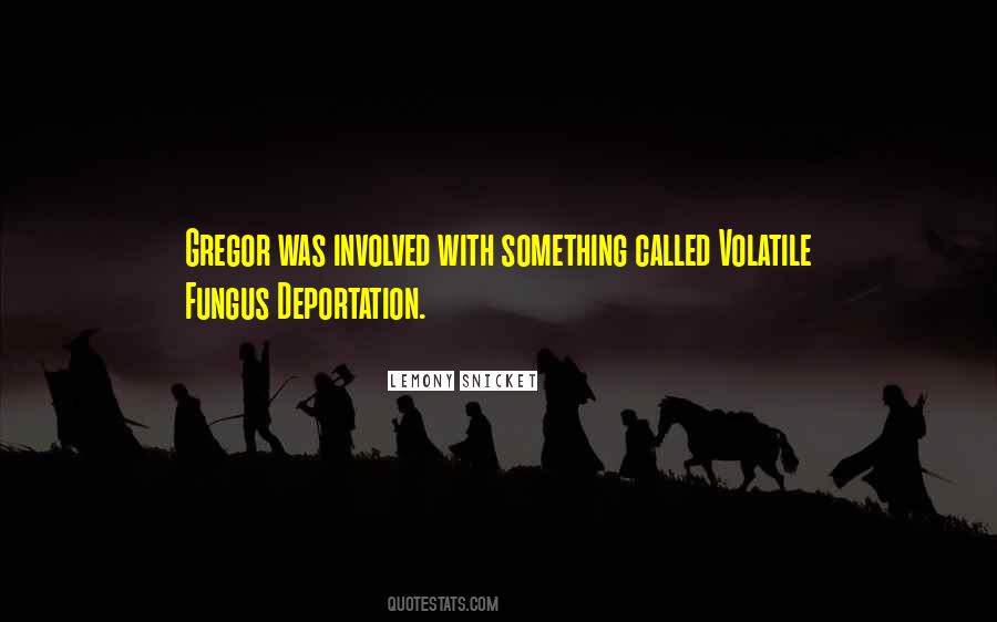 Gregor's Quotes #412917