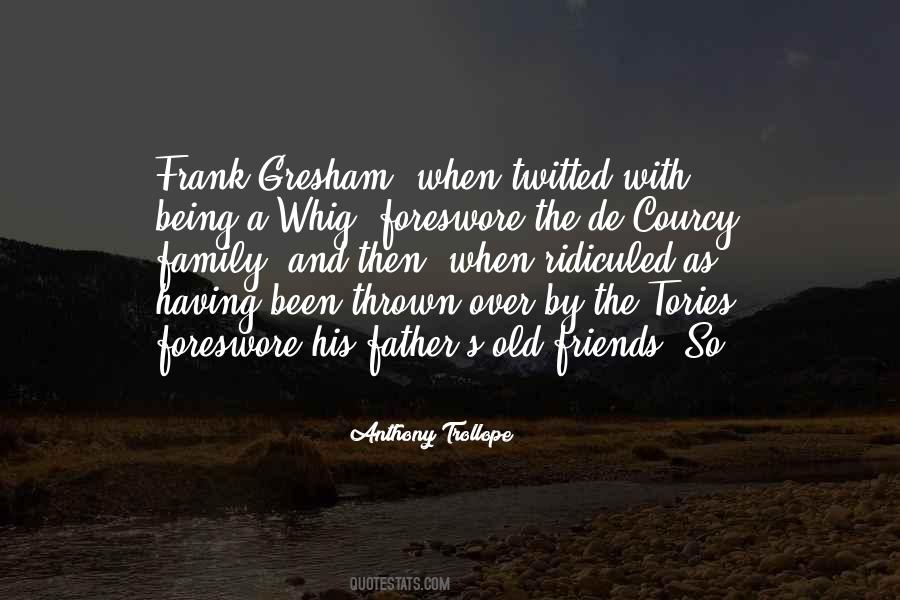 Gresham's Quotes #574093