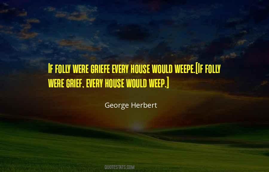 Griefe Quotes #294339