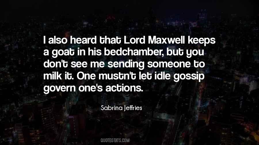Quotes About Someone's Actions #1096202