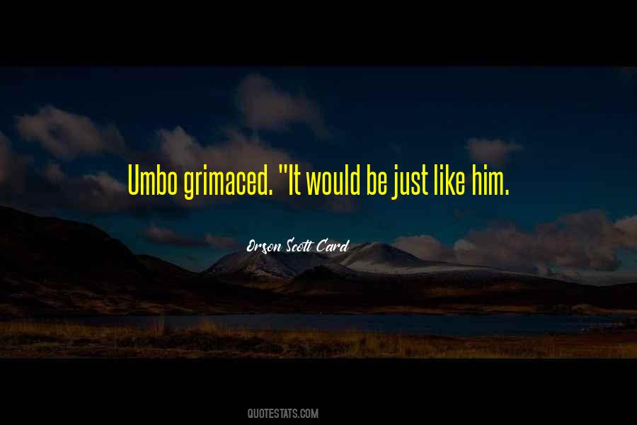 Grimaced Quotes #1497570