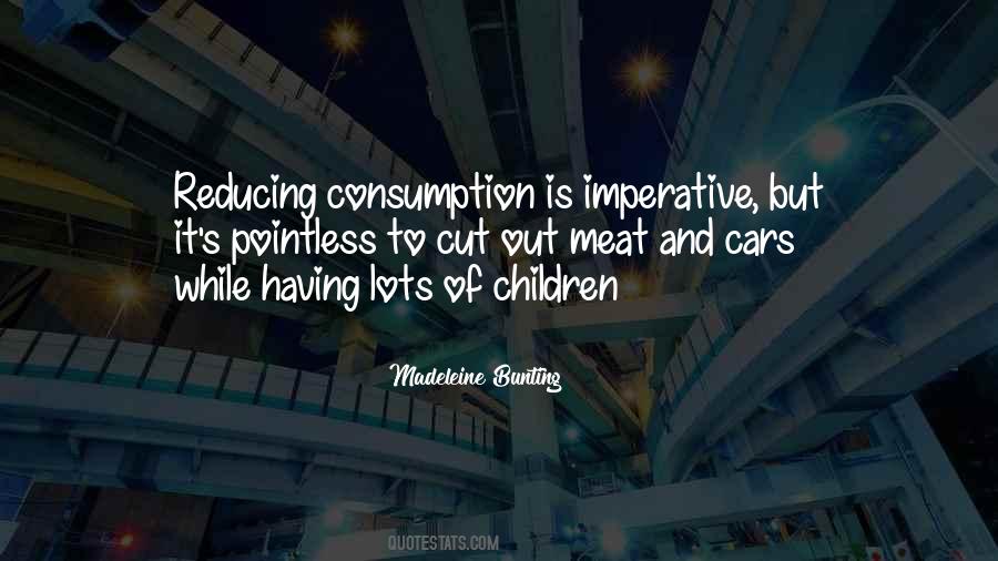 Quotes About Meat Consumption #1113935