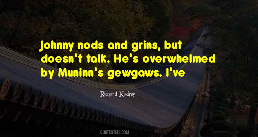 Grins Quotes #1529840