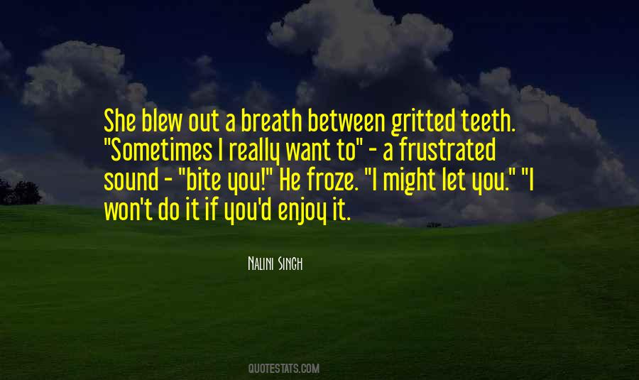 Gritted Quotes #1310920