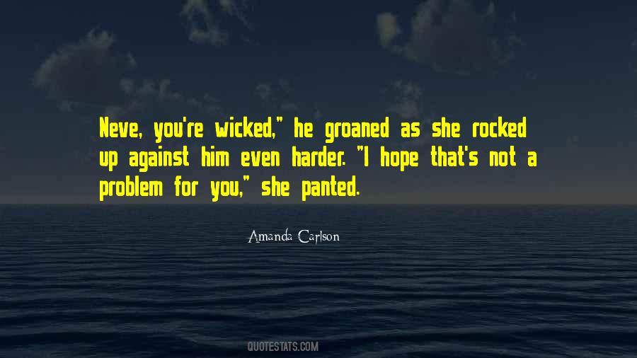 Groaned Quotes #1321629