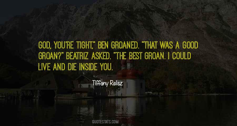 Groaned Quotes #1874837