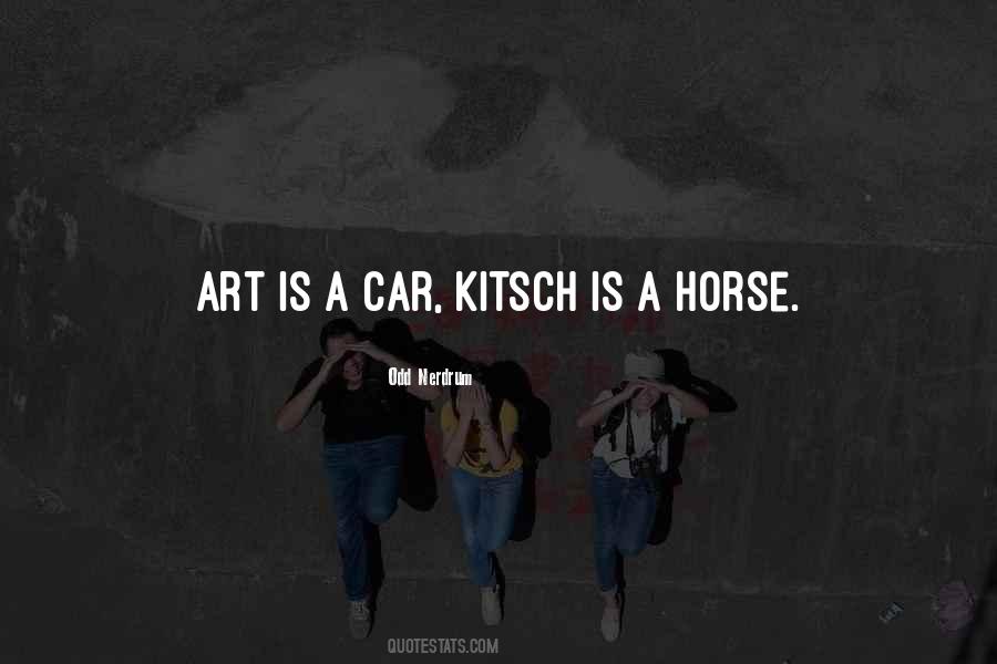 Quotes About Kitsch #173364