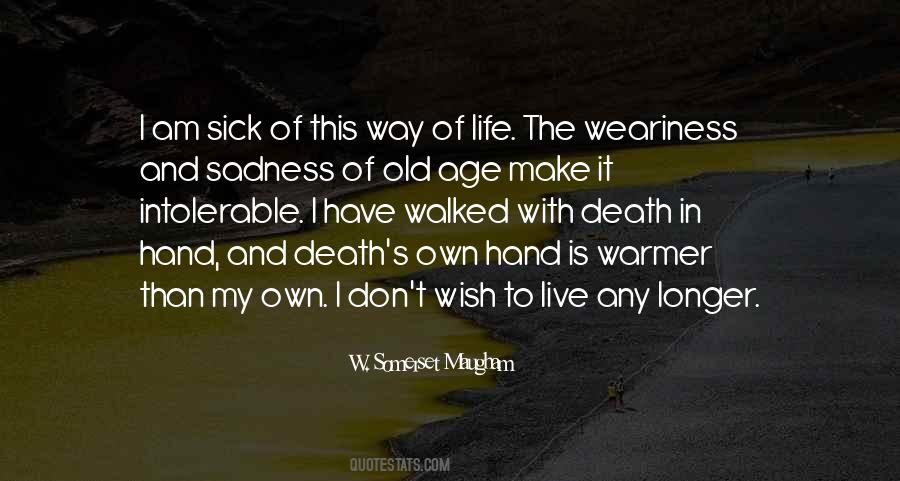 Quotes About Old Age And Death #1250351