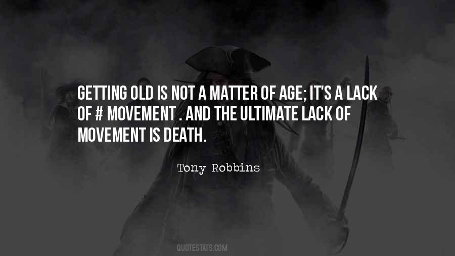 Quotes About Old Age And Death #1825999