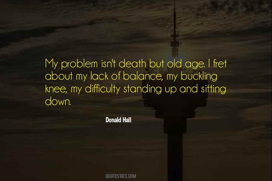 Quotes About Old Age And Death #223644